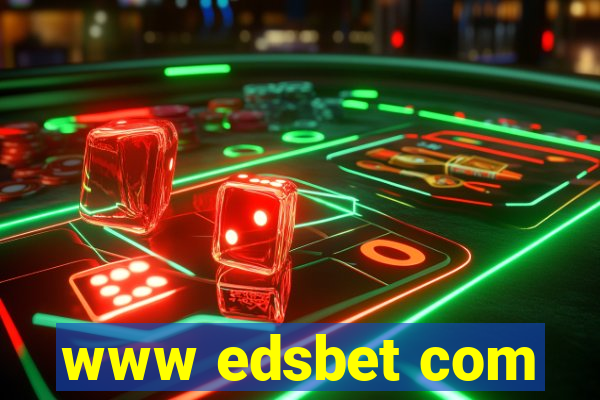 www edsbet com